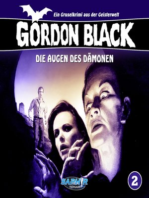 cover image of Gordon Black--Ein Gruselkrimi aus der Geisterwelt, Folge 2